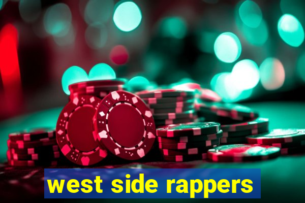 west side rappers